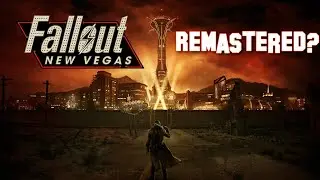 Fallout New Vegas Remastered ? - Fallout New Vegas