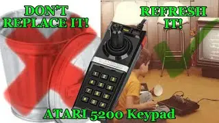 DON&rsquo;T REPLACE IT! REFRESH IT! ATARI 5200 KEYPAD CONTROLLER! #atari5200 #nostalgia #retrogaming