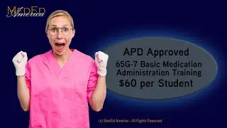 APD Approved Basic Medication Administration Training Course