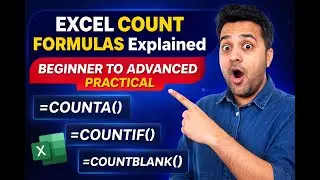 Excel COUNT Formulas Explained | COUNTA, COUNTIF, COUNTBLANK | Beginner to Advanced (Practical)