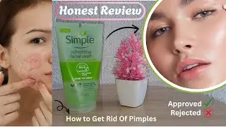 Honest Review On Simple Facewash 💆&zwj;♀️