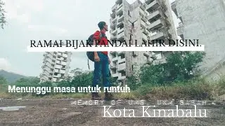 Ada Yang kata tempat ni SERAM! hati2 Menunggu masa untuk runtuh dengan tiba2! kenangan UKM, UMS lama