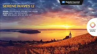 Lumidelic Pres. Serene Waves 12 [May 2018]
