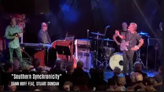 DANN HUFF - SOUTHERN SYNCHRONICITY (Feat. Stuart Duncan)