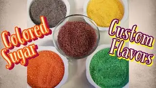 5 Simple Colored Sanding Sugars with Custom Flavors: Cheaper than Commercial with Many Other Options