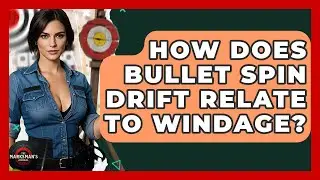 How Does Bullet Spin Drift Relate To Windage? - The Marksman's Journal