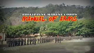 Philippine Marine Corps | The Basic School | MANUAL OF ARMS ⚓
