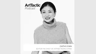 ArtTactic Podcast: Cathy Fan of Artnet News on China&rsquo;s Private Museum Reckoning