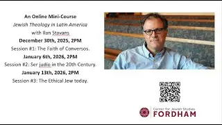 A Mini-Course on Jewish Theology in Latin America by Ilan Stavans, Part I: The Faith of the Convesos