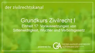 Folge 18: Voraussetzungen von Sittenwidrigkeit, Wucher und Verbotsgesetz