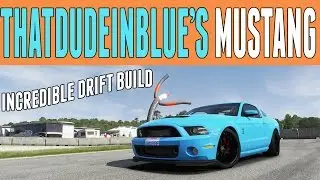 Forza 5 | ThatDudeinBlue's 2013 Ford Mustang GT Drift Build (Shelby GT500) | Incredible Drift Build!