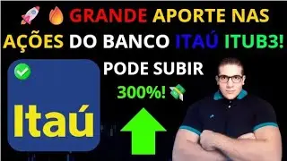 🚨ITUB3 APORTEI R$30K🔥NOVA ALTA GIGANTE &Agrave; VISTA 💰 A&Ccedil;&Otilde;ES PODEM SUBIR 200% EM BREVE! 🚀