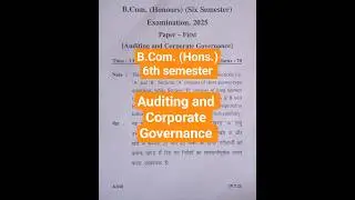 Auditing and Corporate Governance Question Paper (B.com.Hons.6th sem.)#pyqs #auditing #exam #bch