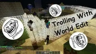 Trolling With WorldEdit Minecraft Server