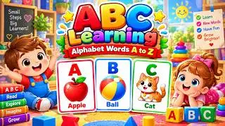 ABC Learning with Alphabet Words A to Z | ABC Flashcards for Toddlers | Babies First Words