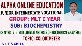 INTER I YR MLT: BIOCHEMISTRY: INSTRUMENTAL METHODS OF BIOCHEMICAL ANALYSIS, COLORIMETER.