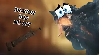 DRAGON GOD (NO HIT, MELEE ONLY, NO SHIELD, NO SORCERY)