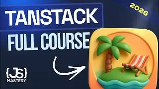 TanStack Start Full Course 2026 | Build and Deploy a Full Stack Application