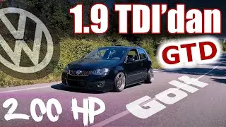 Volkswagen Golf MK5 1.9 TDI (PD105) - 200 HP GTD Dönüşüm
