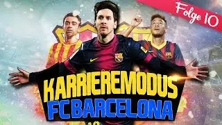 EL CLASICO DER SUPERLATIVE WUNDERGEIL!  | Fifa 15 Next Gen | Karrieremodus FC Barcelona  # 10