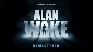 Let's Play Alan Wake Again 000 - Foreword