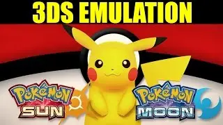POKEMON SUN/MOON - NINTENDO 3DS EMULATION (RUNS PRETTY SMOOTH)