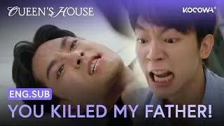 How Could You Kill My Father? 😡 | Queen's House EP88 | KOCOWA+