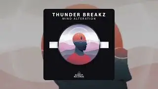 Thunder Breakz - Mind Alteration (Samay Records) #BREAKBEAT 