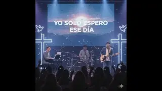 Yo solo espero ese día