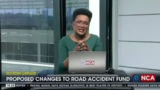 Proposed changes to Road Accident Fund