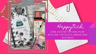 Happynichi|Fauxbonichi|June 2019 Set-up & PWM Social Media & Business