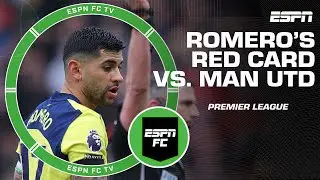 &lsquo;HE&rsquo;S A LIABILITY!&rsquo; Man United dominate Tottenham after Romero&rsquo;s red card | ESPN FC