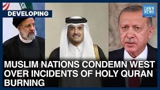 UNGA: Muslim Nations Condemns West Over Burning Of Holy Quran | Dawn News English
