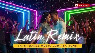 Latin Pop Remix 2025 💃 Dance Party Mix Hits