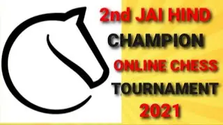 2ND JAI HIND CHAMPION ONLINE CHESS Live stream  part 1