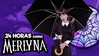 24 HORAS SIENDO MERLINA (MI&Eacute;RCOLES) ADDAMS | Lyna Vlogs