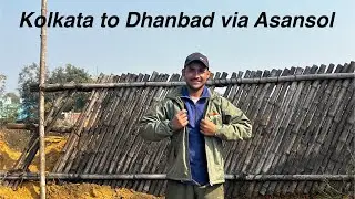 Kolkata (KOAA) to NSCB Jn Gomoh via Asansol & Dhanbad | The Black Diamond City | Bawal Thakur 