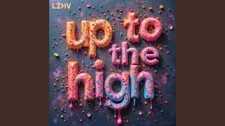 Up to the High