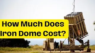 How Much Do Iron Dome Interceptions Cost?