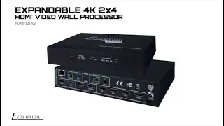 Evolution Expandable 4K 2&times;4 HDMI Video Wall Processor