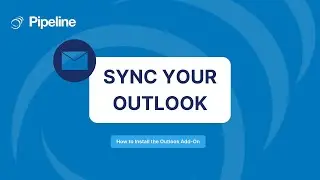 How to Install the Pipeline CRM Outlook Add-On | Sync Email, Contacts & Calendar