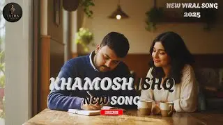 Khamosh Ishq | Heart Touching Romantic Song | Lo-Fi Turkish Fusion | Talha Studio | New Song 2025