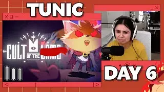 Cult of the Fox | Tunic (Day 6)