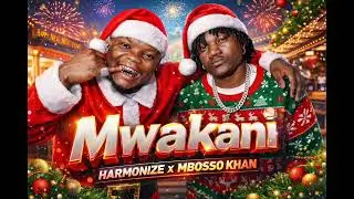 Mbosso Khan x Harmonize &ndash; Mwakani | Latest Song | Inspired Visuals & Audio