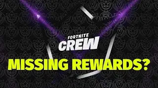 Fortnite Crew 1,000 V-Bucks Missing? Skin Missing? didn&rsquo;t get any rewards?