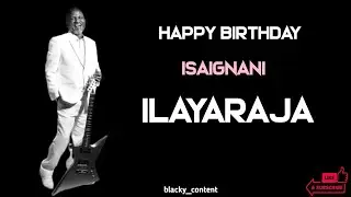 🎶Happy Birthday Isaignani🎶|🎵WhatsApp Status 🎵|blacky_content#ilayarajasir