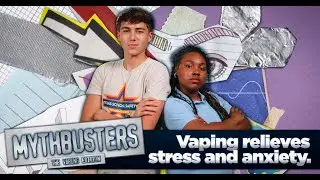 MythBusters: The Vaping Edition - 