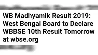 WEST BENGAL MADHYAMIK RESULT 2019 | How to Check