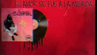 CHAMÁN FT LOKILLO RL el amor se fue a la mierda 🖤🖤. @Ramirez músic 