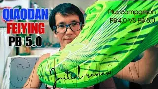 QIAODAN FEIYING PB 5.0 Review | PB 5.0 versus PB 4.0